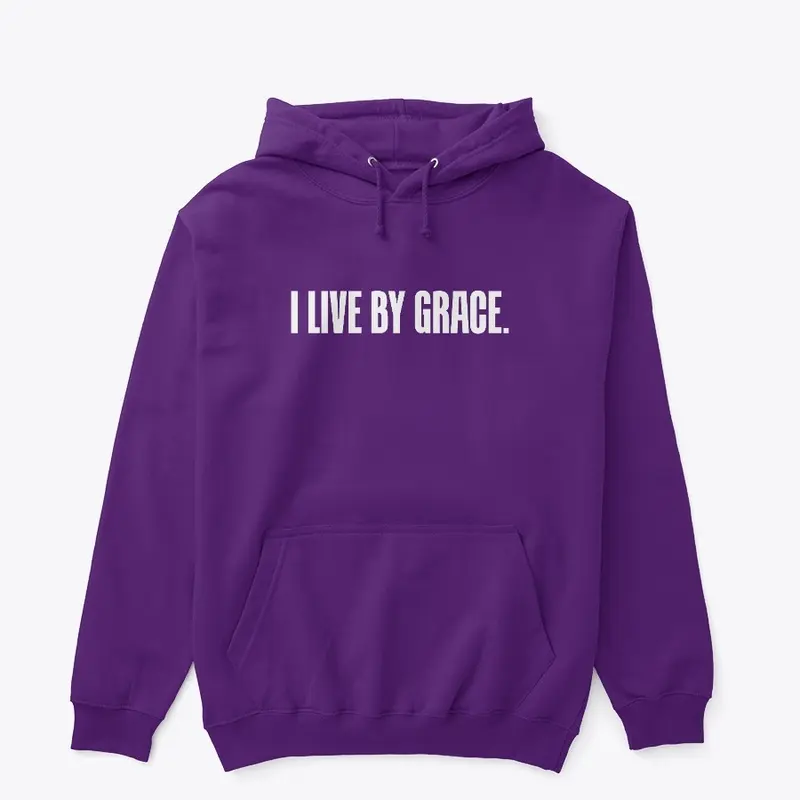 I Live By Grace (period - uppercase)