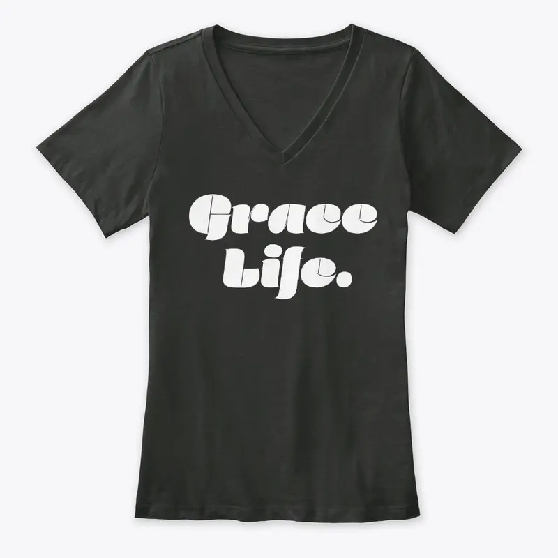 Grace Life (period) says it all