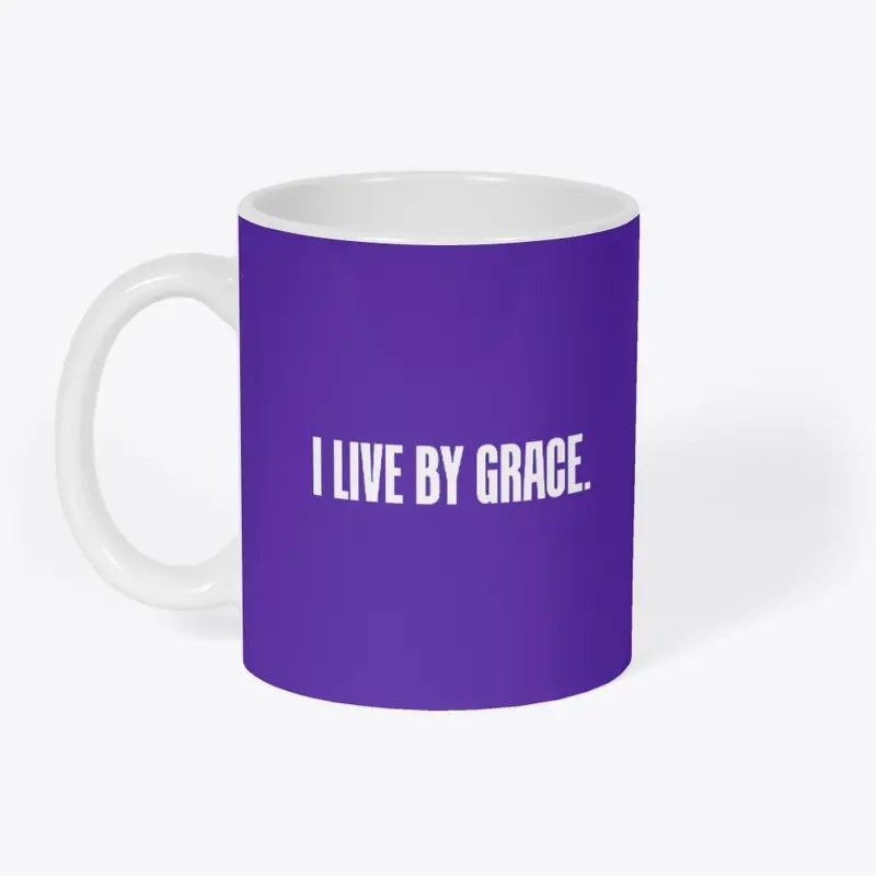 I Live By Grace (period - uppercase)