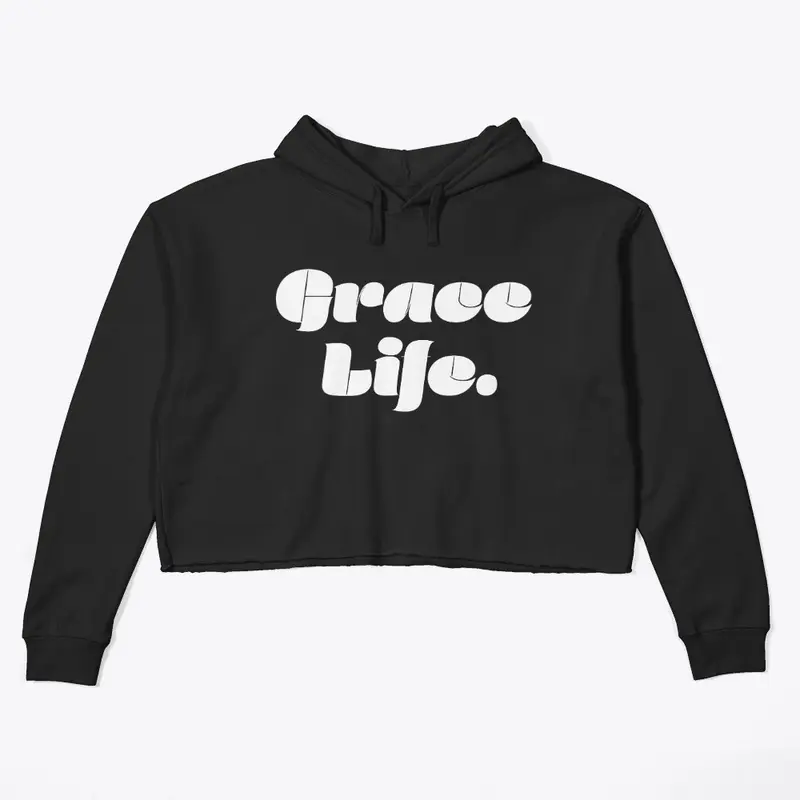 Grace Life (period) says it all