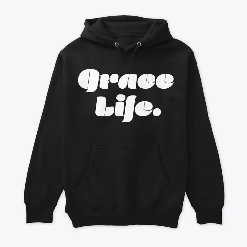 Grace Life (period) says it all