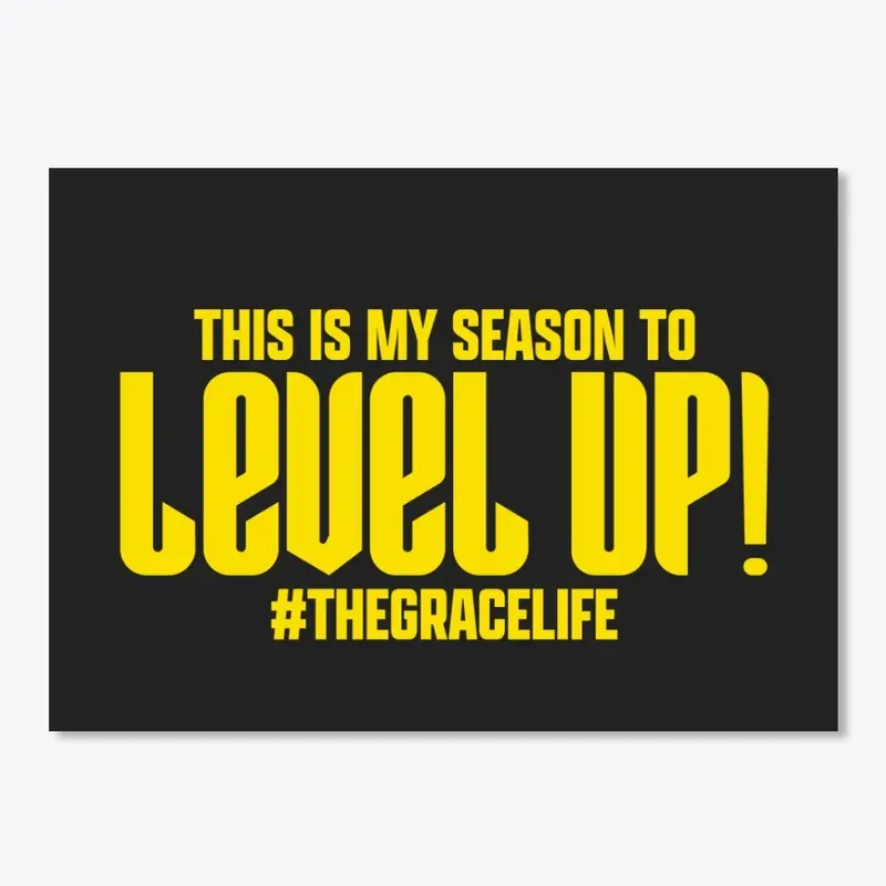 This is my season to LEVEL UP!