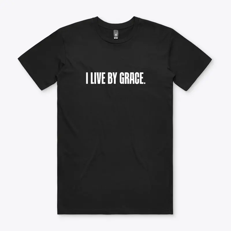 I Live By Grace (period - uppercase)